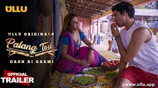 Gaon Ki Garmi l Palang Tod l Official Trailer I Releasing 5th March [upl. by Eppie]