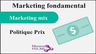 Marketing Mix La politique de prix [upl. by Dleifniw692]