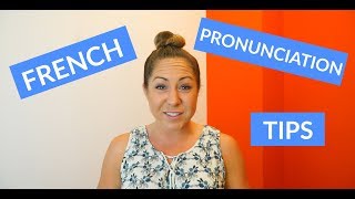 Basic French Pronunciation Tips amp Rules for Beginners [upl. by Musihc]