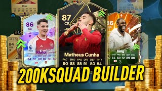 WOW VERY FUN 200K PREMIER LEAGUE SQUAD BUILDER FC24 [upl. by Ecnerwaled428]