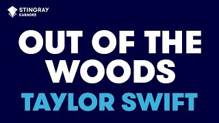 Taylor Swift  Out of the Woods Karaoke With Lyrics [upl. by Zweig]