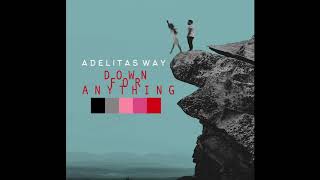 Down For Anything  Adelitas Way [upl. by Rekoob]