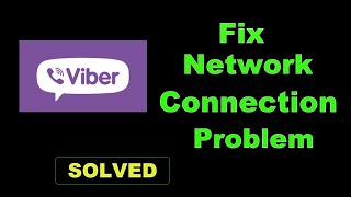 How To Fix Viber App Network Connection Error Android amp Ios  Viber App Internet Connection [upl. by Nnylireg]