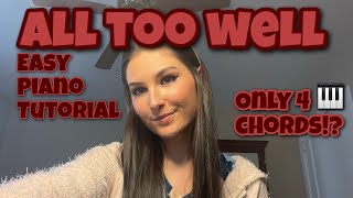 quotAll Too WellquotTaylors Version Easy Piano Tutorial [upl. by Kassaraba]