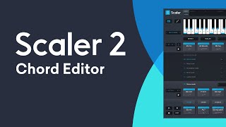 Scaler 21  New Chord Editor Page amp Per Note Velocity Control [upl. by Resneps218]