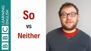 So vs Neither  English In A Minute [upl. by Nnylesor]