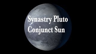 Synastry Pluto Conjunct SunFated Powerful connection Transformation [upl. by Eldwin]