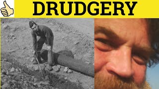 🔵 Drudgery  Drudgery Meaning  Drudgery Examples  Drudgery Definition  GRE 3500 Vocabulary [upl. by Attebasile]