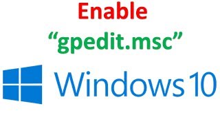 How To Enable Group Policy Editor gpeditmsc In Windows 10 [upl. by Teri]