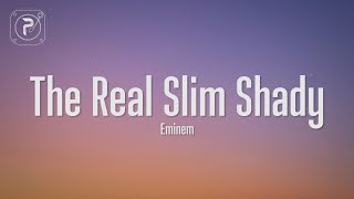 The Real Slim Shady  Eminem Lyrics [upl. by Efram552]