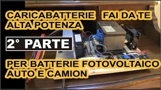 N2  CARICABATTERIE fai da te [upl. by Aehtorod]