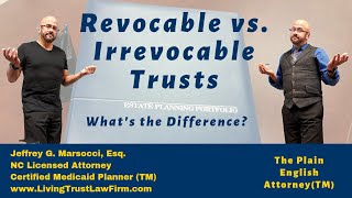 Revocable vs Irrevocable Trusts [upl. by Ayotel]