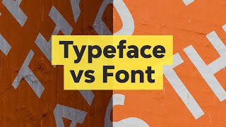 Typeface vs Font What is the Difference Between Them [upl. by Koenraad222]