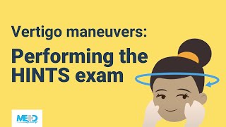 Vertigo maneuvers Performing the HINTS exam [upl. by Tlaw]