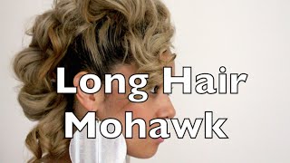 How to do a Long Hair Mohawk MIRONZUMBA [upl. by Chucho965]