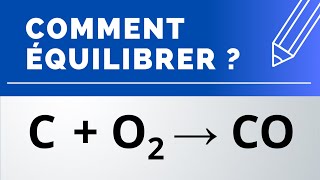 Comment équilibrer  C  O2 → CO carbone  dioxygène → monoxyde de carbone  PhysiqueChimie [upl. by Yecies]