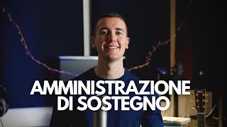 AMMINISTRAZIONE DI SOSTEGNO  DIRITTO PRIVATO IN 3 MINUTI diritto lezioni legge [upl. by Eleanor]