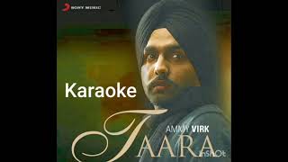 Taara Ammy Virk Karaoke [upl. by Corso]