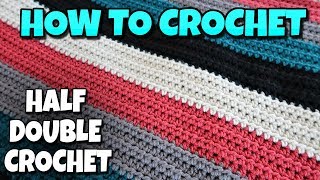 How To Crochet A Blanket  Half Double Crochet Stitch [upl. by Ambrosio]