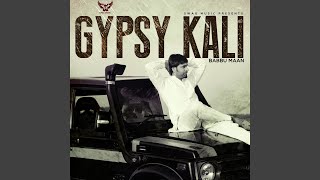 Gypsy Kali [upl. by Aelahc]