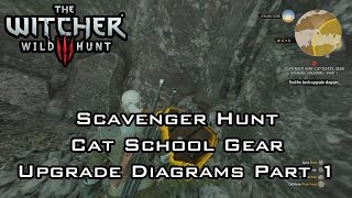 The Witcher 3 Wild Hunt  Scavenger Hunt Cat School Gear Upgrade Diagrams Part 1 [upl. by Euqininod]