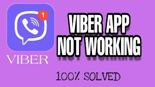 How to fix Viber app not working problem Solved 2024 [upl. by Ennaira310]