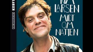 Kim Larsen  Midt Om Natten [upl. by Ane]