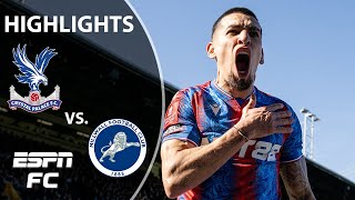 Crystal Palace vs Millwall  FA Cup Highlights  ESPN FC [upl. by Haibot]