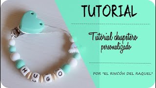 Tutorial chupetero personalizado  Paso a paso [upl. by Kore]