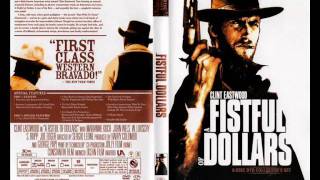 08  A Fistful Of Dollars Suite  A Fistful of Dollars Original Soundtrack [upl. by Dombrowski]