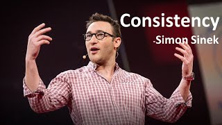 SIMON SINEK CONSISTENCY  BEST MOTIVATIONAL SPEECH [upl. by Boland]