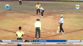 SAMIFINAL 2  VIKHROLIANS VS SAIRATNA  🔴Ratnagiri Champions Trophy 2018 [upl. by Bradley815]