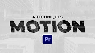 4 Editing Motion Graphics Techniques in Adobe Premiere Pro [upl. by Demmahom989]