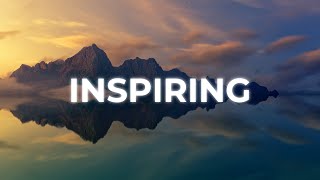 Inspiring amp Uplifting Background Music For Videos amp Presentations [upl. by Anawed623]