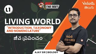 Living World L1  Class 11 Biology  NEET 20242025  Ajay Sir  Vedantu Telugu [upl. by Nerrual811]