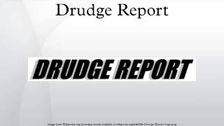 Drudge Report [upl. by Thorne]