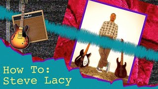 How To Make a Steve Lacy Song [upl. by Ttehr]