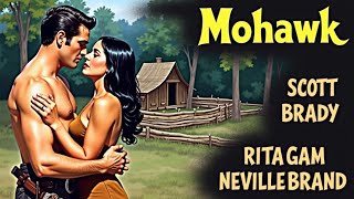 Mohawk 1956 Full Length Western Movie in Color [upl. by Car360]