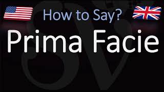 How to Pronounce Prima Facie CORRECTLY [upl. by Blanch]