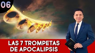 LAS 7 TROMPETAS DEL APOCALIPSIS I Pr Joel Flores [upl. by Risteau]