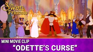 Odettes Curse  Mini Movie  The Swan Princess [upl. by Mohun690]