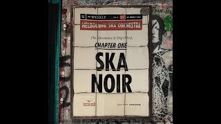 Melbourne Ska Orchestra  Ska Noir [upl. by Frydman]