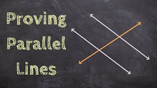 Proving Parallel Lines with Angle Relationships [upl. by Lauritz]