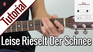 Leise rieselt der Schnee  Weihnachtslied  Gitarren Tutorial Deutsch [upl. by Dowling895]