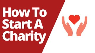 How To Start A Charity UK [upl. by Eniaj760]