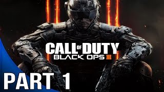 Call of Duty Black Ops 3  Gameplay Walkthrough Part 1  Mission 1  Black Ops [upl. by Rebe806]