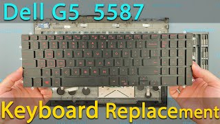 Dell G5 5587 Keyboard Replacement [upl. by Ardeahp]