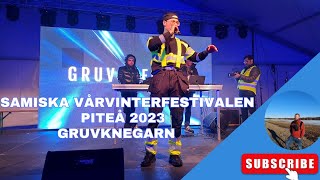 Piteå Samiska Vårvinterfestivalen 2023  Gruvknegarn [upl. by Arabele577]