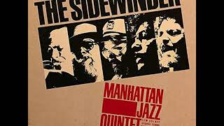 MANHATTAN JAZZ QUINTET  The Sidewinder Album [upl. by Eceined971]