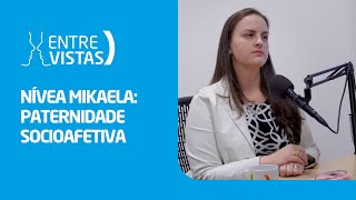 Paternidade Socioafetiva  EntreVistas [upl. by Eineg]